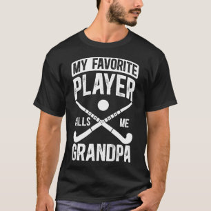Field Hockey Grandpa Proud Field Hockey Player Gra T-Shirt