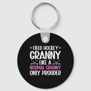 Field Hockey Granny Prouder Granny Of A Field Hock Key Ring