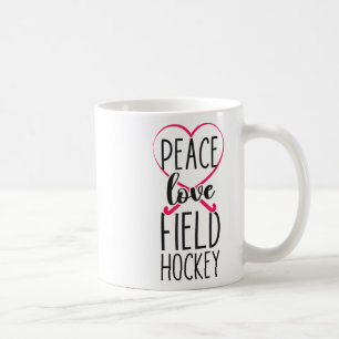 Field Hockey Heart Peace Love Field Hockey  Coffee Mug