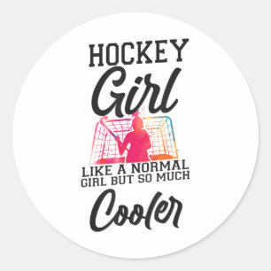 Field Hockey Hockey Girl Like A Normal Girl But So Classic Round Sticker