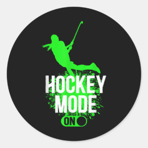 Field Hockey Hockey Mode On _1 Classic Round Sticker