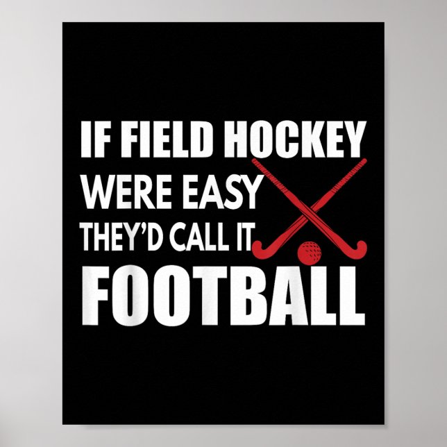 Field Hockey Hockey Player Outfit For Field Hockey Poster (Front)