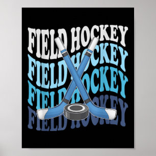 Field Hockey Ice Hockey Player Ice Hockey Fan  Poster