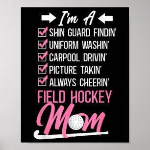 Field Hockey I'm A Shin Guard Findin' Field Hockey Poster