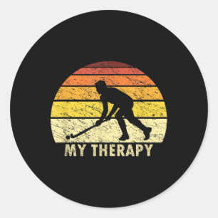 Field Hockey Is My Therapy Humorous Field Hockey P Classic Round Sticker
