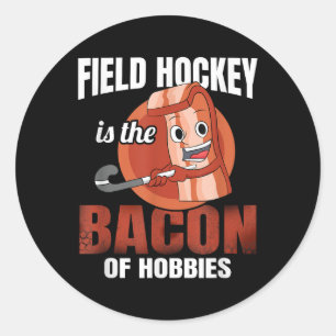 Field Hockey Is The Con Of Hobbies Stick Scoring I Classic Round Sticker