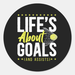Field Hockey Life's About Goals (and Ists) _2 Classic Round Sticker