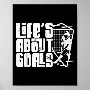 Field Hockey Life's About Goals (and Ists)  Poster