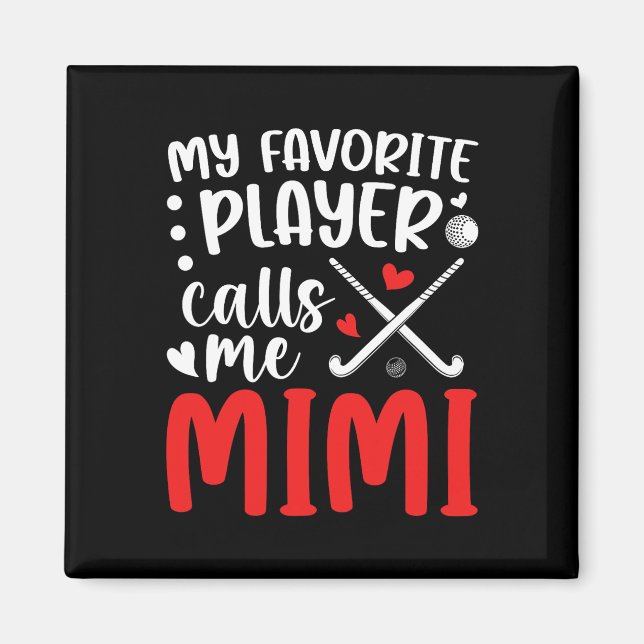 Field Hockey Mimi Grandma Proud Field Hockey Playe Magnet (Front)
