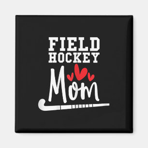 Field Hockey Mom - Field Hockey Player Hockey Fan Magnet