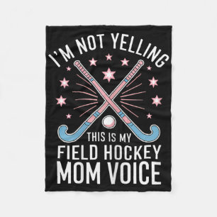 Field Hockey Mom Funny Field Hockey _1 Fleece Blanket