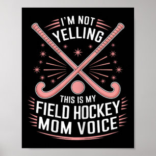 Field Hockey Mom Funny Field Hockey _3 Poster