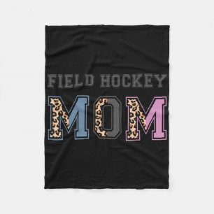 Field Hockey Mom Funny Field Hockey Lovers Gift Fleece Blanket