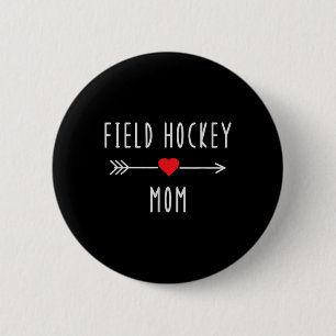 Field Hockey Mom Funny Field Hockey Lovers Gift Fo 6 Cm Round Badge