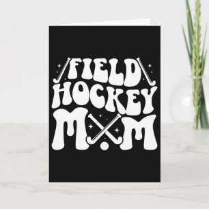 Field Hockey Mom Groovy Mom Of A Field Hockey Play Card