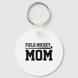 Field Hockey Mom Hockey Player Field Hockey Player Key Ring