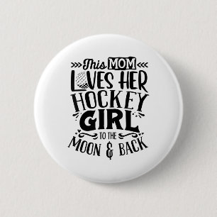 Field Hockey Mom Shirt Women Field Hockey Lover _1 6 Cm Round Badge