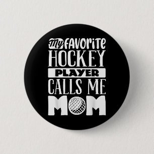 Field Hockey Mom Shirt Women Field Hockey Lover 6 Cm Round Badge
