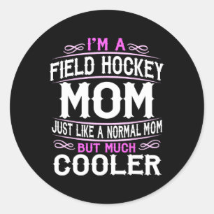 Field Hockey Mum Ice Hockey Mum American Classic Round Sticker
