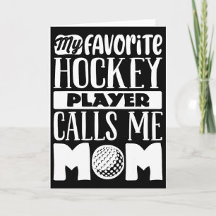 Field Hockey Mum Shirt Women Field Hockey Lover Card