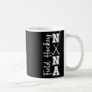 Field Hockey Nana Grandma Nana Of A Field Hockey P Coffee Mug