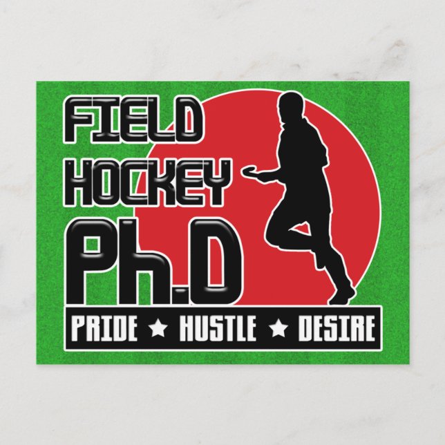 Field Hockey Ph.D Postcard (Front)