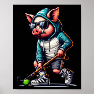 Field Hockey Pig In Hoodie With Sungles Stick  Poster