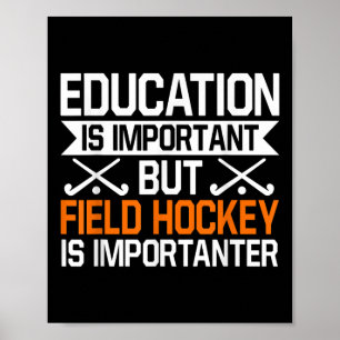 Field Hockey Player Coach Goalkeeper Team Sport Ed Poster