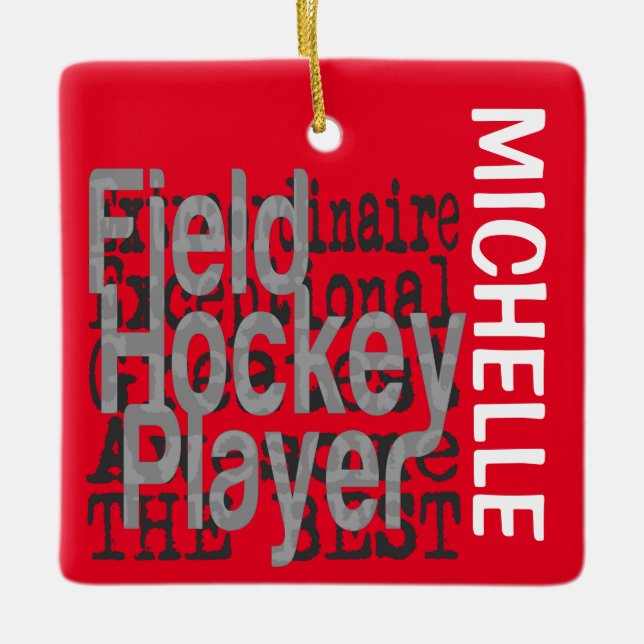 Field Hockey Player Extraordinaire CUSTOM Ceramic Ornament (Front)