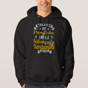 Field Hockey Player Field Hockey Player Field Hock Hoodie