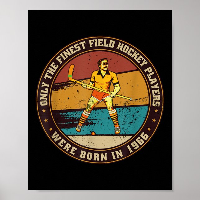 Field-hockey-players Born In 1966 Birthday Field-h Poster (Front)