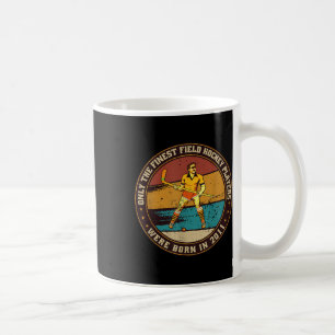 Field-hockey-players Born In 2011 Birthday Field-h Coffee Mug