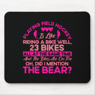 Field Hockey Playing Field Hockey Is Like Mouse Pad