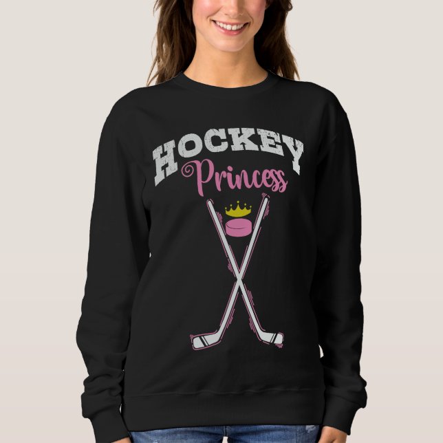 Field Hockey Princess Daughter Sweatshirt (Front)