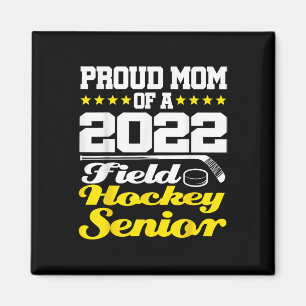 Field Hockey Senior Mom Cl Of High School Magnet