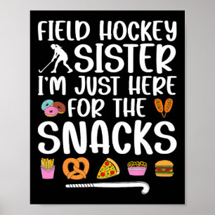 Field Hockey Sister Funny Field Hockey Player Sis Poster