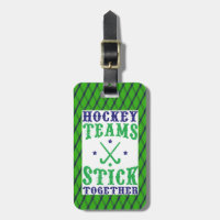 Field Hockey Teams Stick Together Bag Tag