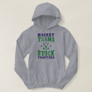 Field Hockey Teams Stick Together Hoody