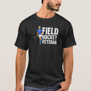 Field Hockey Veteran  Player Team Lawn Game Field  T-Shirt