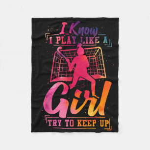 Field Hockey Watercolor I Know I Play Like A Girl Fleece Blanket