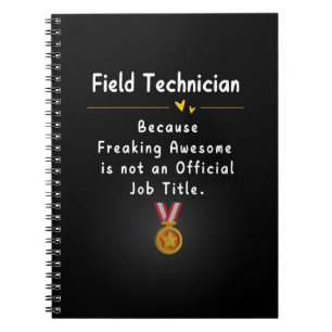 Field Technician  Notebook