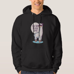 Field Trip No Prob Llama Fun Field Day Teachers An Hoodie