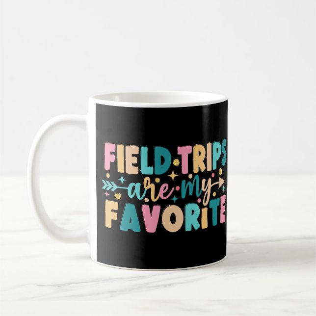 Field Trips Are My Favourite Coffee Mug (Left)