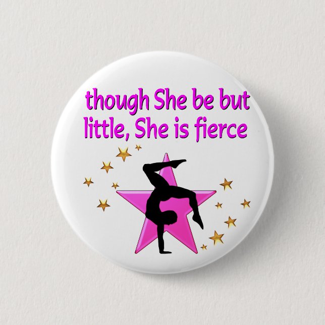 FIERCE AND MIGHTY GYMNAST 6 CM ROUND BADGE (Front)