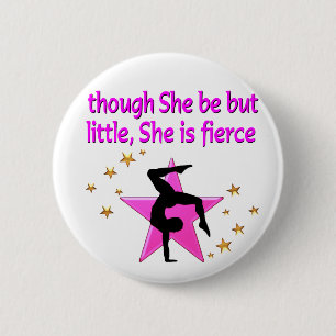 FIERCE AND MIGHTY GYMNAST 6 CM ROUND BADGE