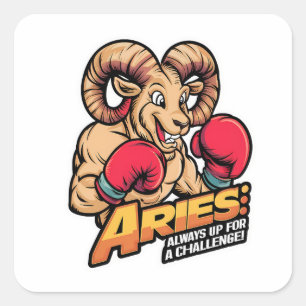 Fierce Aries Ram Boxer "Always Up for a Challenge" Square Sticker