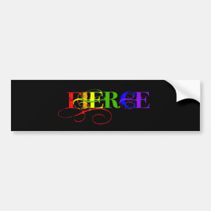 Fierce Bumper Sticker