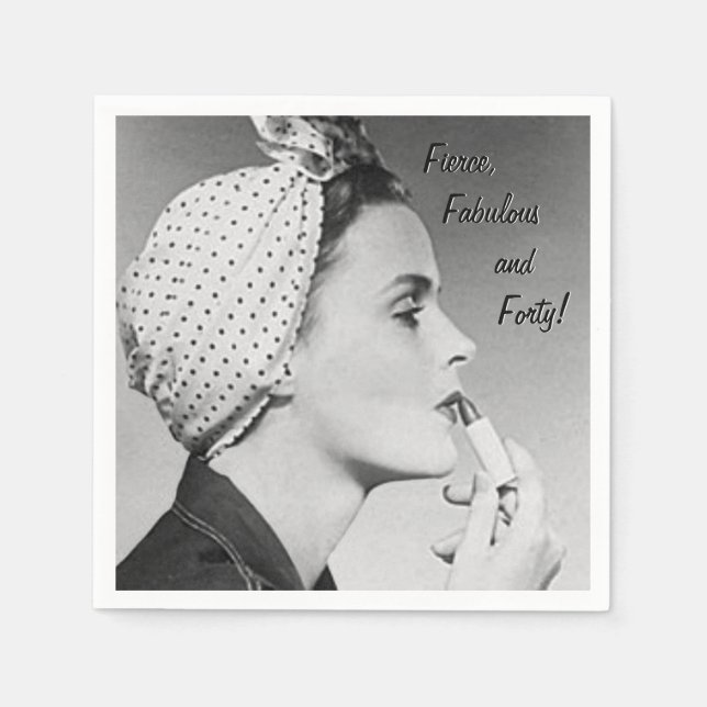 Fierce, Fabulous and Forty! Napkin (Front)