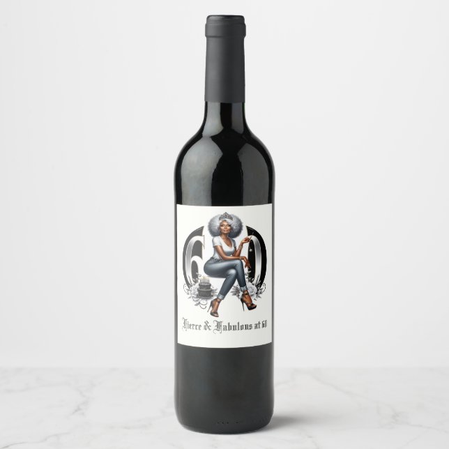 Fierce & Fabulous at 60 Wine Label (Front)