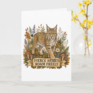 Fierce Hearts Roam Freely Bobcat Card